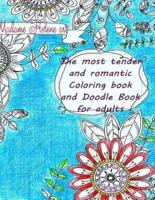 The Most Tender and Romantic Coloring Book and Doodle Book