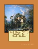 Bleak House (1852) NOVEL By