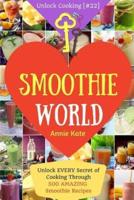 Welcome to Smoothie World
