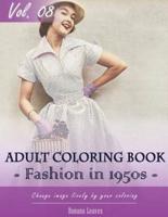 Vintage Fashion 1950'S Coloring Book for Stress Relief & Mind Relaxation, Stay Focus Treatment