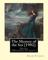 The Mystery of the Sea (1902). By