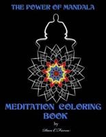 The Power of Mandala Meditation Coloring Book