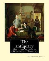 The Antiquary. By