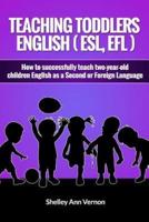 Teaching Toddlers English (ESL, EFL)