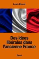 Des Idées Libérales Dans L'ancienne France