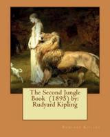 The Second Jungle Book (1895) By
