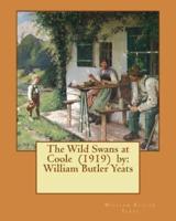 The Wild Swans at Coole (1919) By