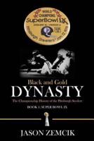 Black and Gold Dynasty