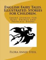 English Fairy Tales. Illustrated. Stories for Children.