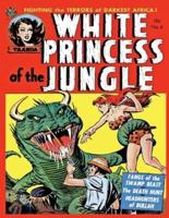 White Princess of the Jungle # 4