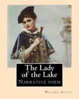 The Lady of the Lake. By