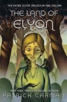 The Land of Elyon Trilogy