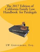 The 2017 Edition of California Family Law Handbook for Paralegals