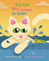 The Cat Who Loved To Swim