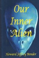 Our Inner Alien