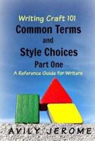 Common Terms and Style Choices