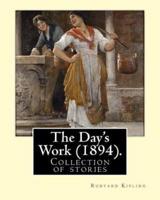 The Day's Work (1894). By