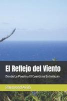 El Reflejo Del Viento