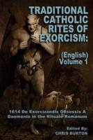 Traditional Catholic Rites of Exorcism