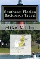 Southeast Florida Backroads Travel
