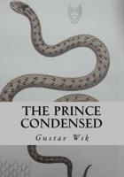 The Prince Condensed