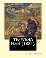 The Witch's Head (1884). By