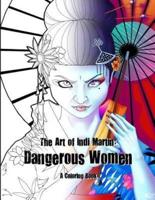 Art of Indi Martin Coloring Book: Dangerous Women