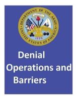Denial Operations and Barriers.By