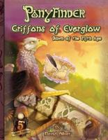 Ponyfinder - Griffons of Everglow - Dawn of the Fifth Age