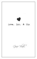 Love, Ink, and Sin