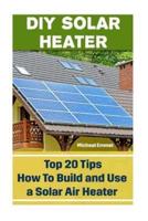 DIY Solar Heater
