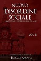 Nuovo Disordine Sociale, Vol. 2