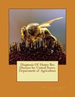 Diagnosis Of Honey Bee Diseases By