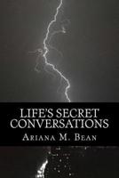Life's Secret Conversations