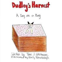 Dudley's Harvest