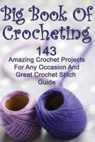 Big Book of Crocheting