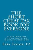 The Short, Cheap Tax Book for Everyone