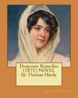 Desperate Remedies (1871) NOVEL By