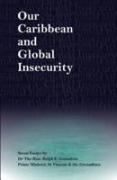 Our Caribbean and Global Insecurity