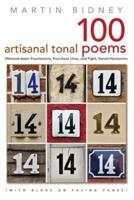 A Hundred Artisanal Tonal Poems With Blogs on Facing Pages