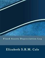 Fixed Assets Depreciation Log