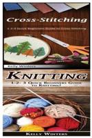Cross-Stitching & Knitting