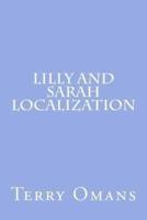 Lilly and Sarah Localization