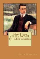 Ethan Frome (1911) NOVEL By