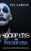 Sociopaths and Psychopaths