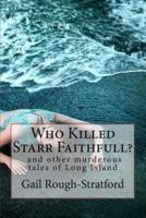 Who Killed Starr Faithfull?