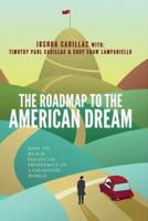 The Roadmap to the American Dream