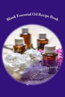Blank Essential Oil Recipe Book