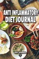 Anti Inflammatory Diet Journal