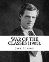 War of the Classes (1905). By